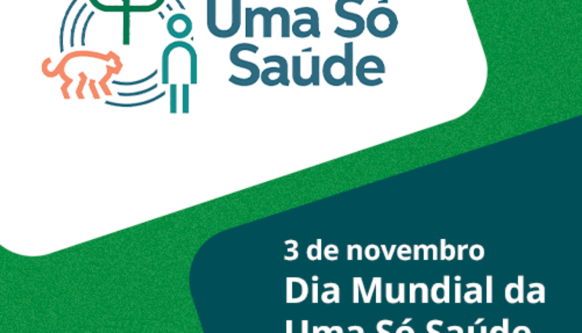 Dia Mundial da Uma Só Saúde_SITE